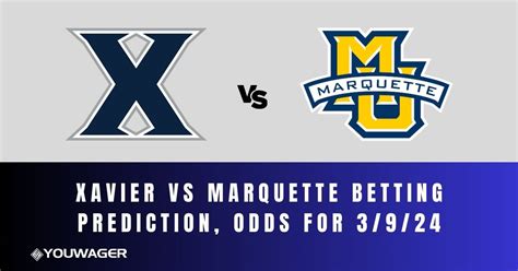 Marquette vs Xavier Basketball Prediction: A Clash of Titans or a Game of Chess?